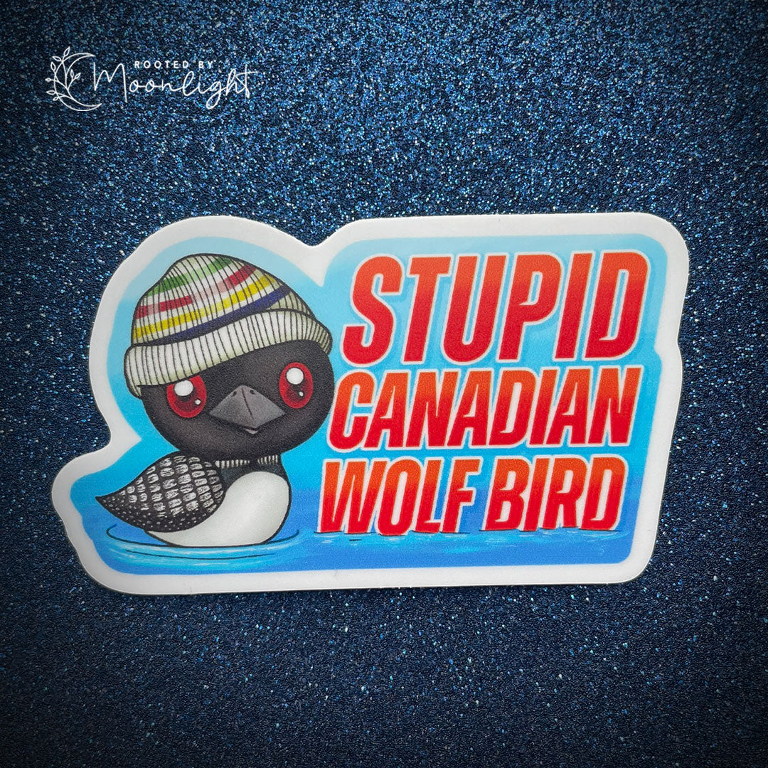 Stupid Canadian Wolf Bird Sticker