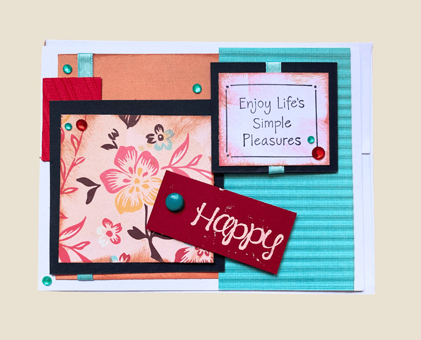 Enjoy Life’s Simple Pleasures Greeting Card