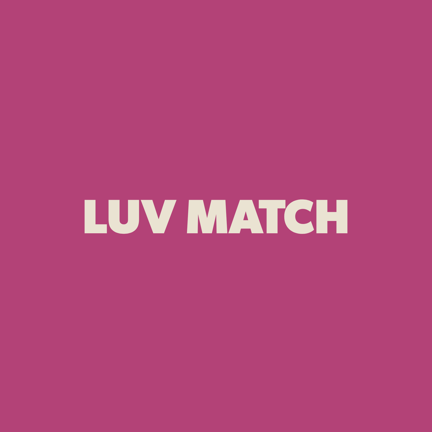 LUV Match
