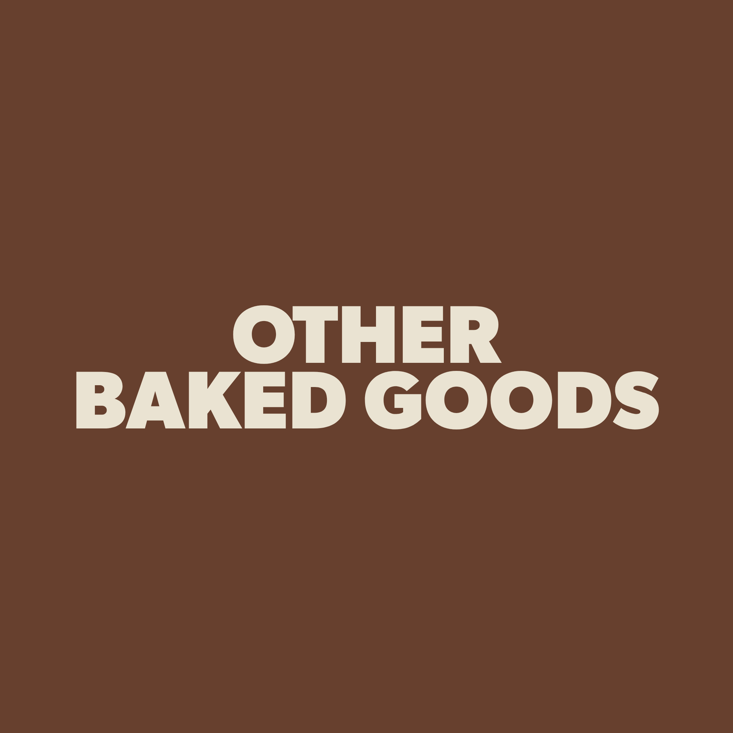 Other Baked Goods
