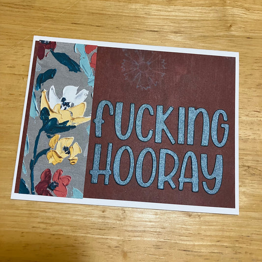 FUCKING HOORAY