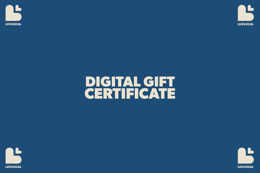 LUVLOCAL Gift Certificate