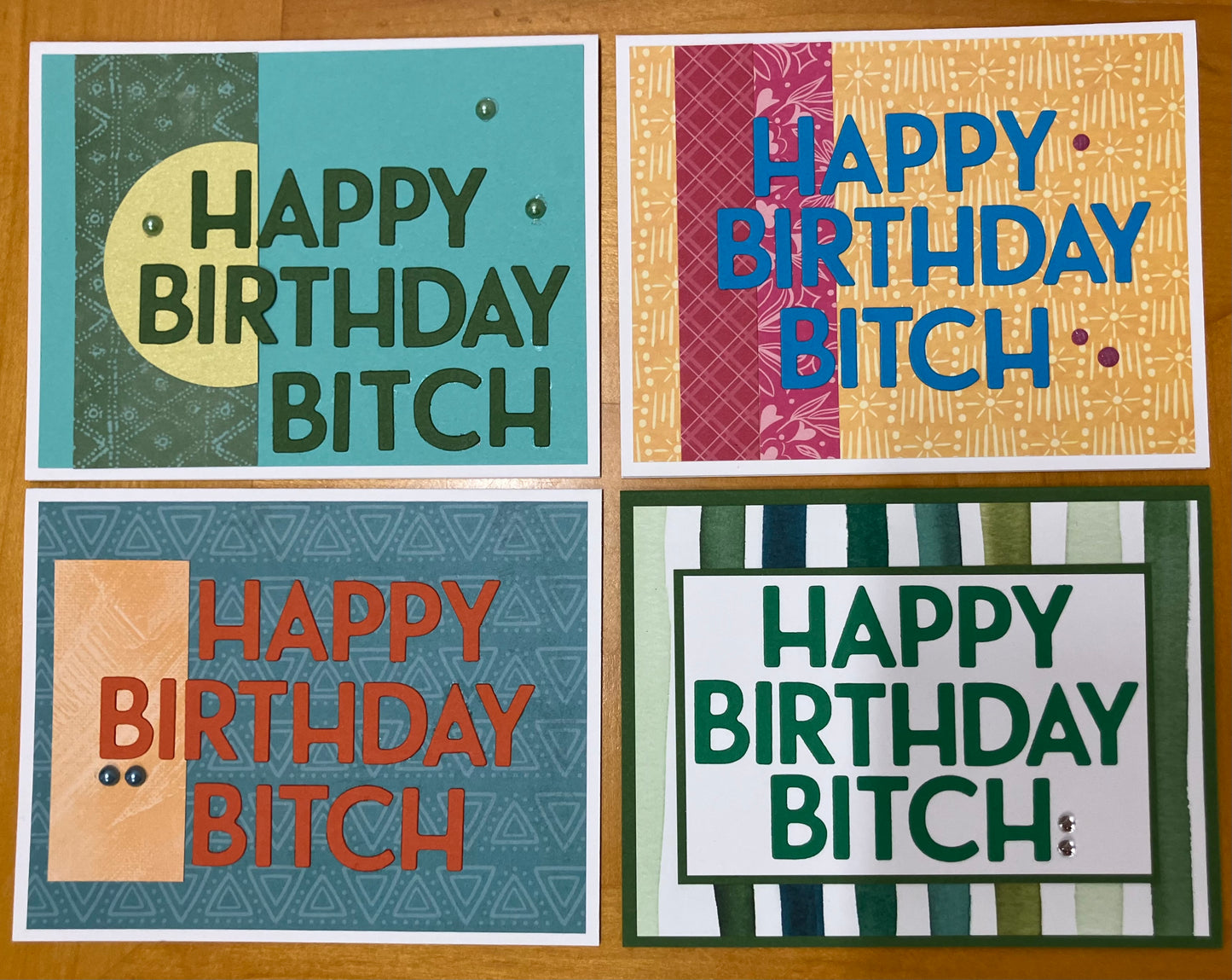 HAPPY BIRTHDAY B*TCH