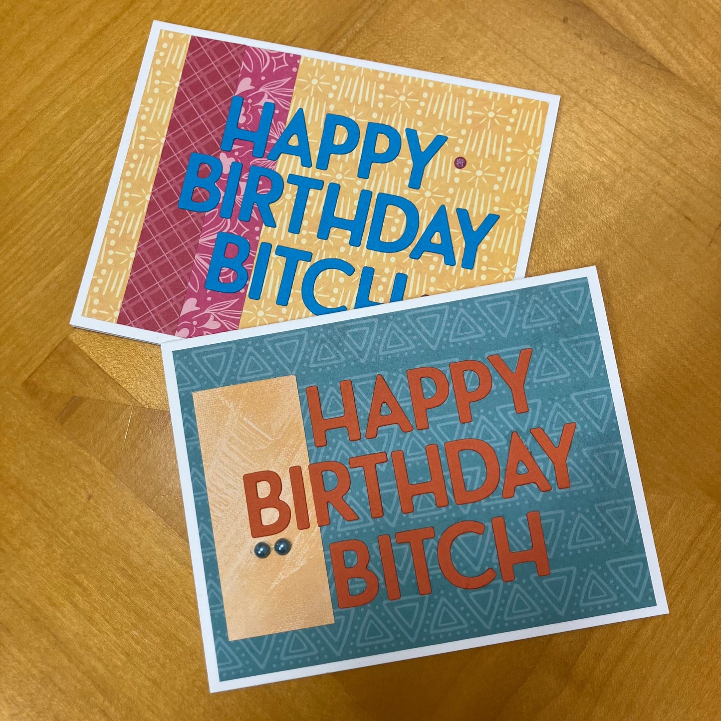 HAPPY BIRTHDAY B*TCH