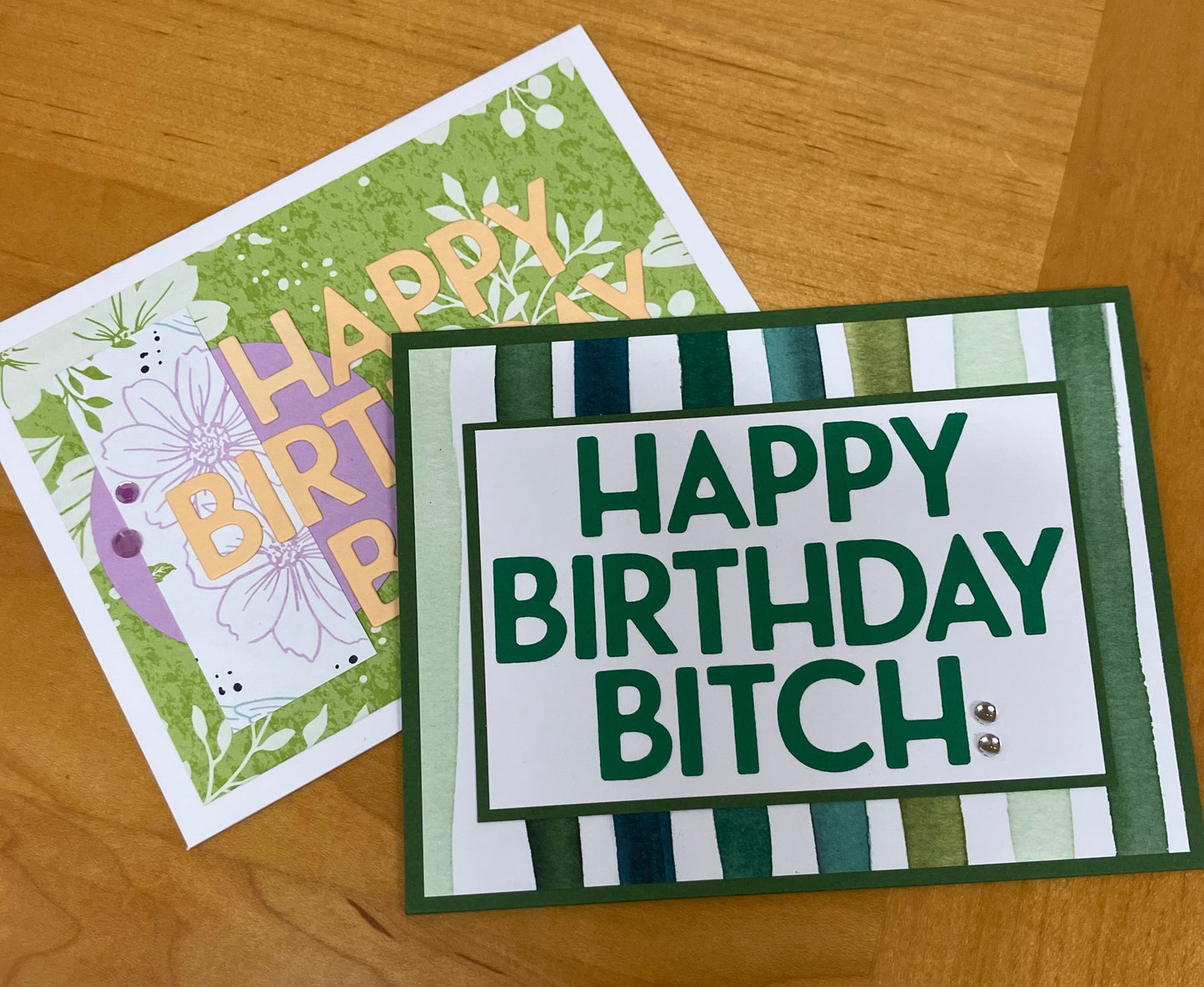 HAPPY BIRTHDAY B*TCH