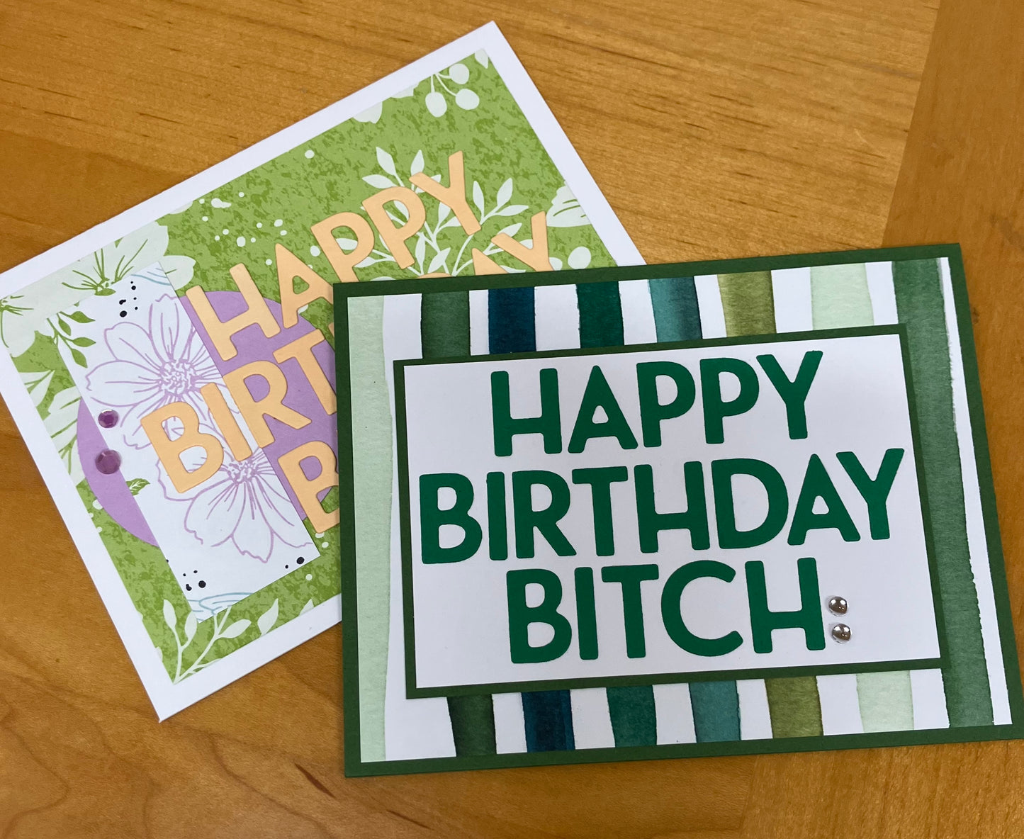 HAPPY BIRTHDAY B*TCH