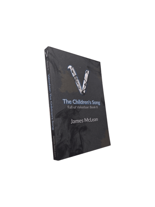 Fall of Valenfaar Book 2: The Children’s Song