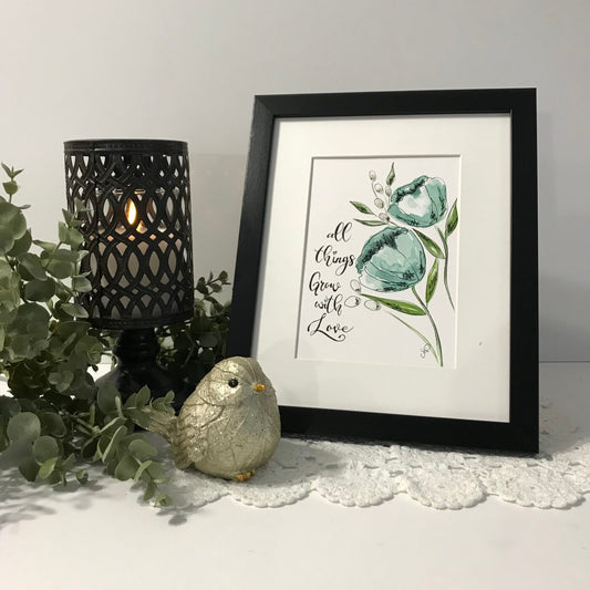 All Things Grow with Love