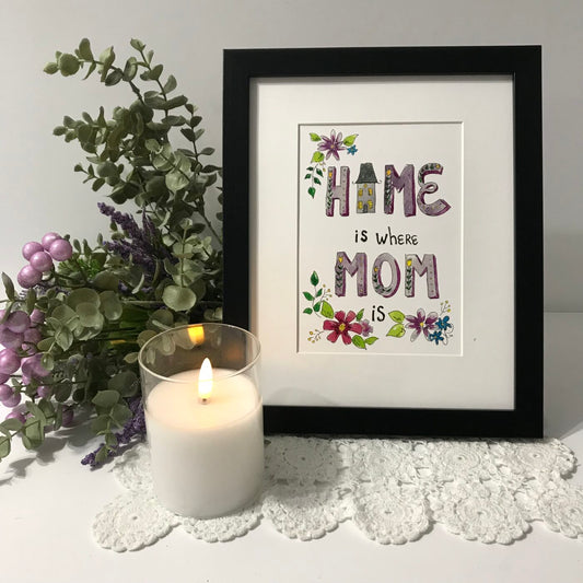 Home is Where Mom is