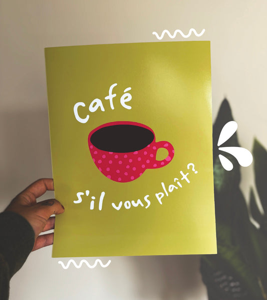 Café au Lait S’il Vous Plaît Print