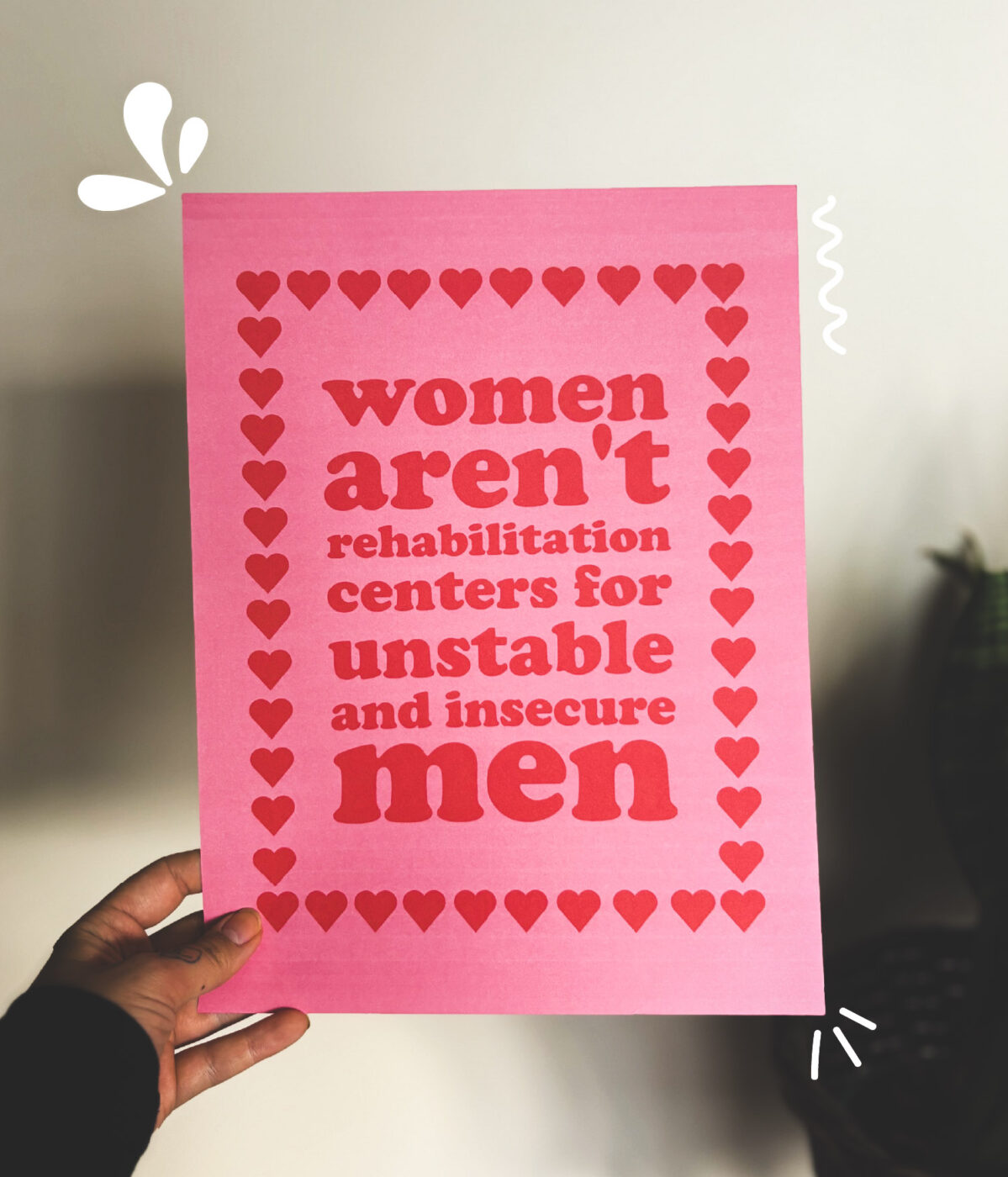 Women Aren't Rehabilitation Centres Print