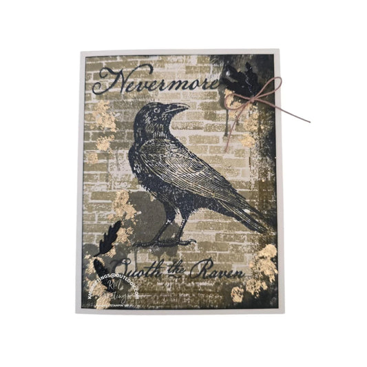 Nevermore Quoth the Raven