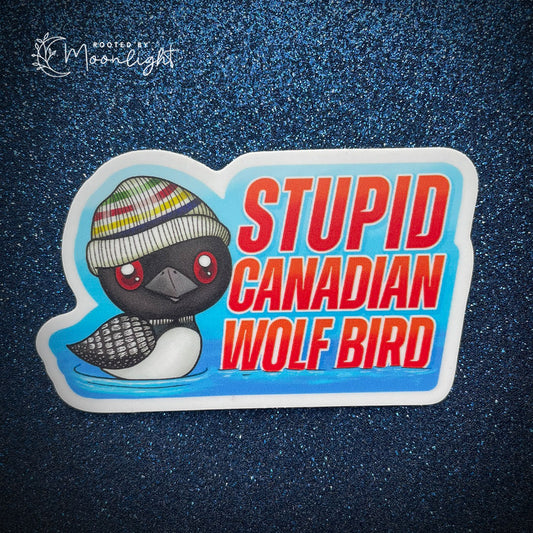 Stupid Canadian Wolf Bird Sticker