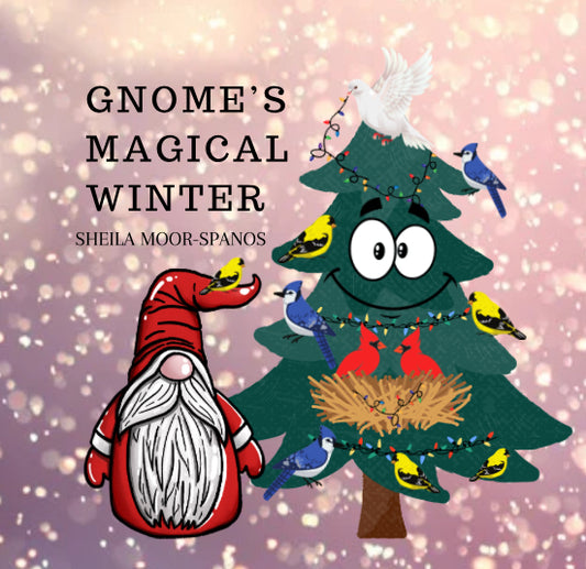 Gnome and Spruce – Gnome’s Magical Winter