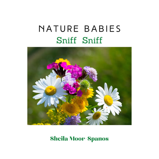 Nature Babies – Sniff Sniff