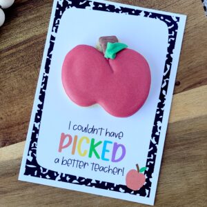 "I couldn't have PICKED a better teacher" Cookie Card
